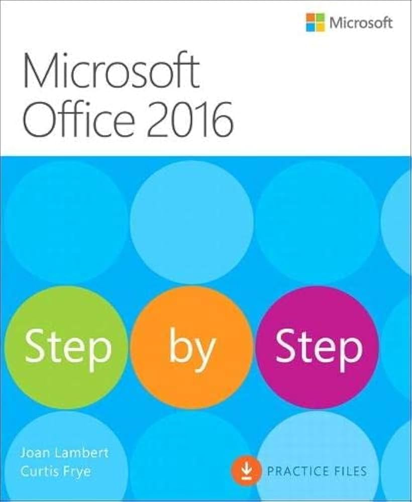Microsoft Office 2016 Step by Step: Lambert, Joan, Frye